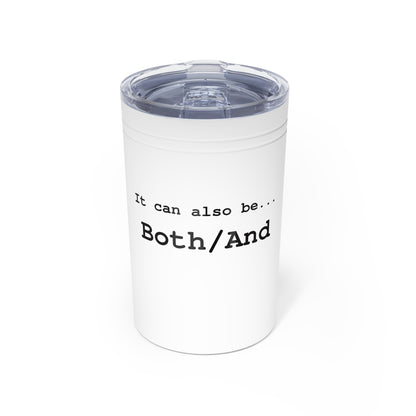 Both/And Insulated Tumbler — 11oz Affirmation Travel Cup